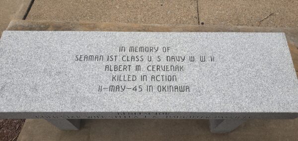 IN MEMORY OF ALBERT M. CERVENAK WAR MEMORIAL BENCH