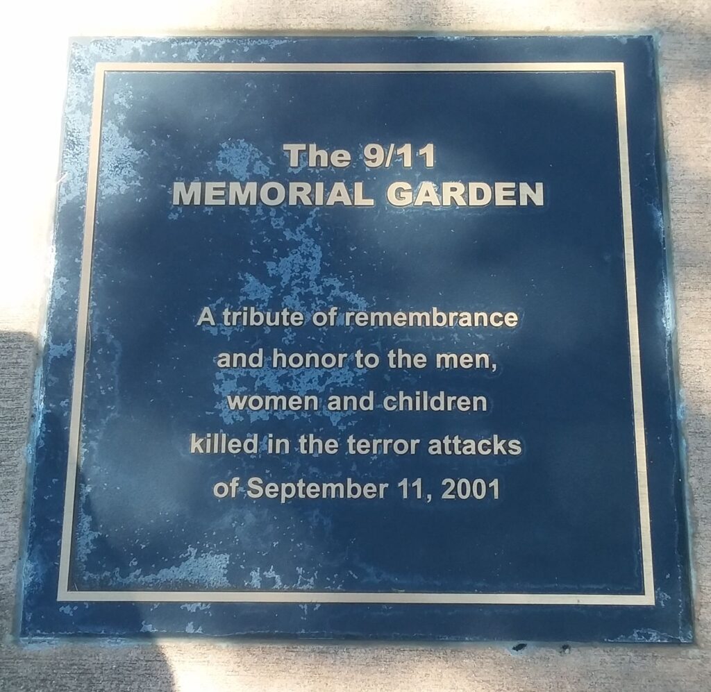 THE 9/11 MEMORIAL GARDEN PLAQUE A