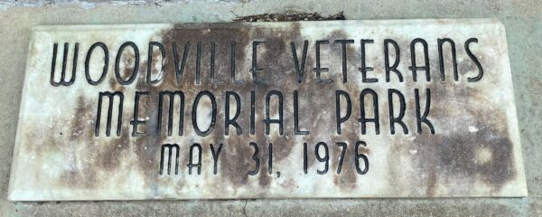 WOODVILLE VETERANS MEMORIAL PARK STONE