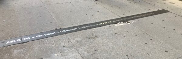 JUNE 19, 1945 GEN. DWIGHT D. EISENHOWER SIDEWALK MEMORIAL