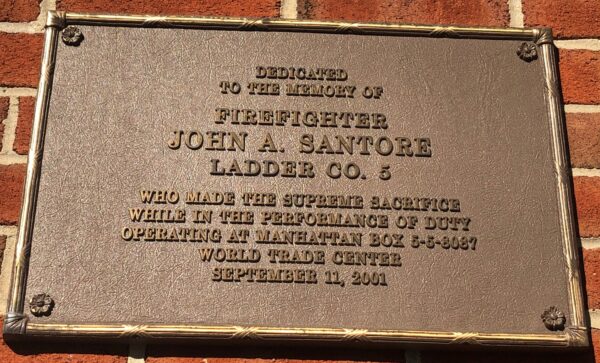 FIREFIGHTER JOHN A. SANTORE MEMORIAL PLAQUE