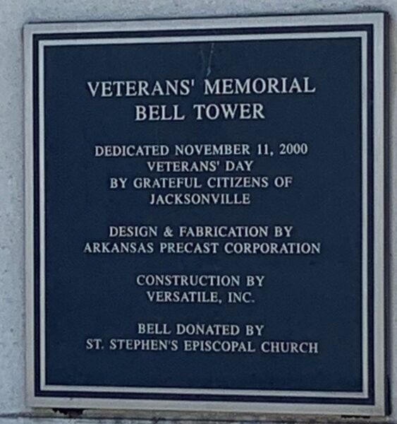 JACKSONVILLE VETERANS’ MEMORIAL BELL TOWER PLAQUE