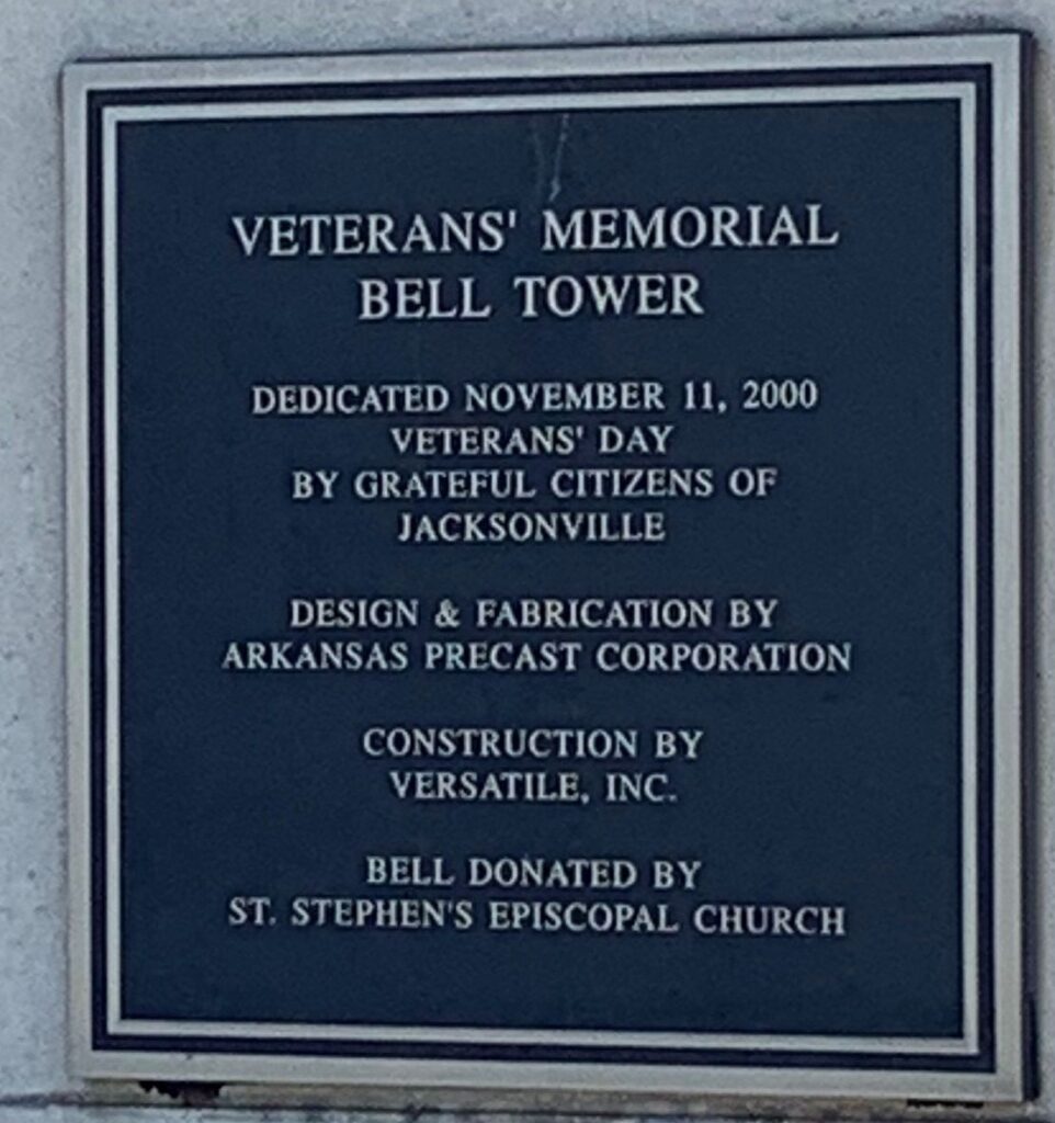 JACKSONVILLE VETERANS’ MEMORIAL BELL TOWER PLAQUE