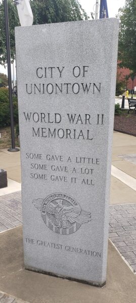 CITY OF UNIONTOWN WORLD WAR II MEMORIAL FRONT