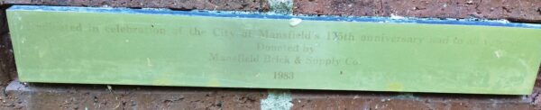 CITY OF MAUSFIELD’S  135TH ANNIVERSAY AND TO ALL VETERANS MEMORIAL PLAQUE