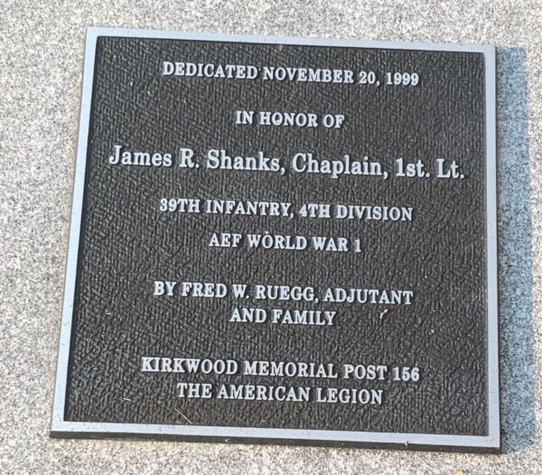 JAMES R. SHANKS, CHAPLAIN, 1ST. LT. WAR MEMORIAL PLAQUE