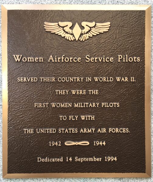 WOMEN AIRFORCE SERVICE PILOTS WORLD WAR II MEMORIAL PLAQUE