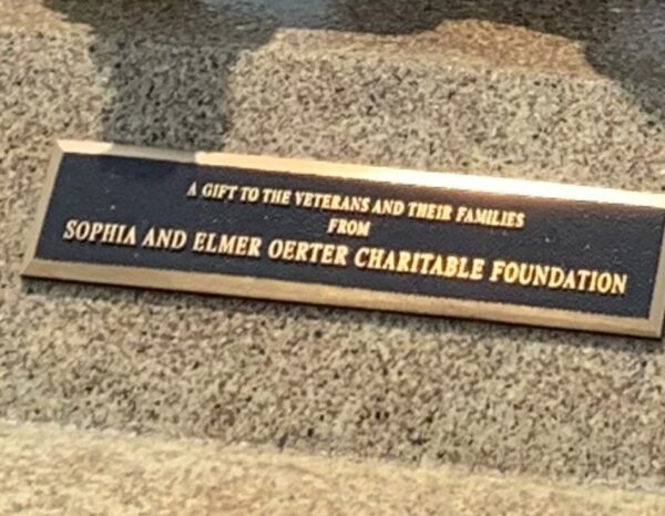 SOPHIA  AND ELMER OERTER CHARITABLE FOUNDATION VETERANS MEMORIAL  PLAQUE