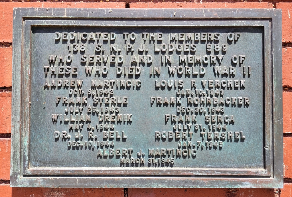 138 S.N.P.J. LODGES 589 WORLD WAR II MEMORIAL PLAQUE