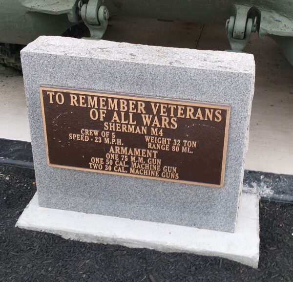 TO REMEMBER VETERANS OF ALL WARS SHERMAN M4 MEMORIAL PLAQUE