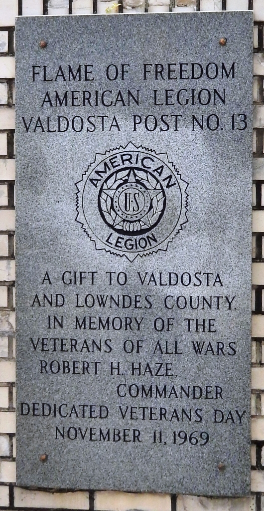 FLAME OF FREEDOM AMERICAN LEGION VALDOSTA POST NO. 13 MEMORIAL SIDE A