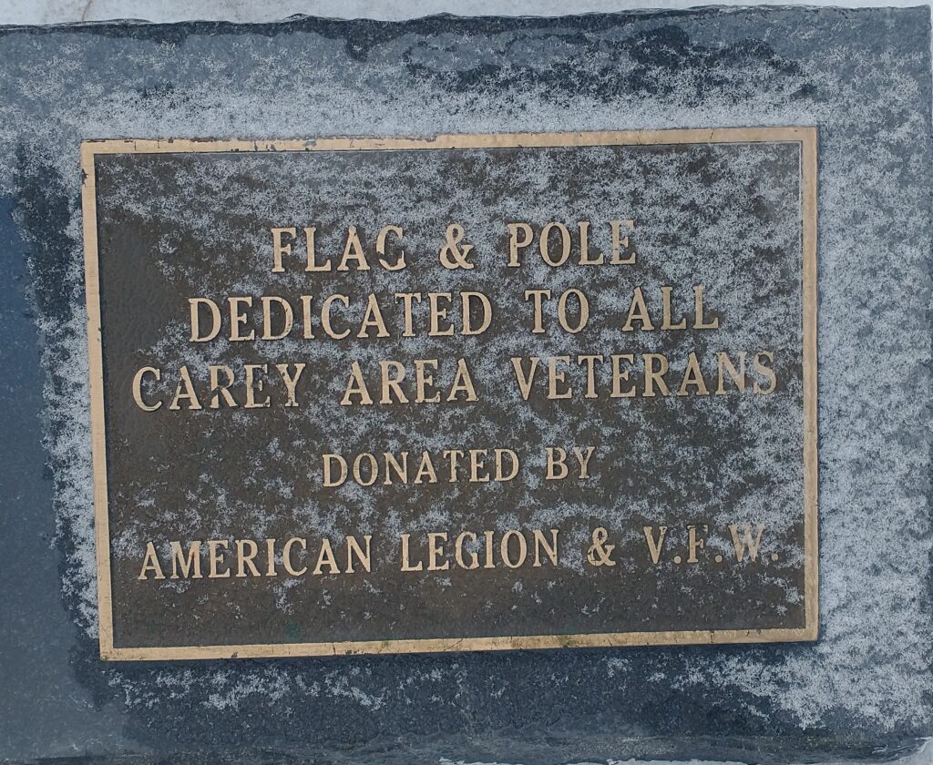 CAREY AREA VETERANS MEMORIAL FLAGPOLE PLAQUE