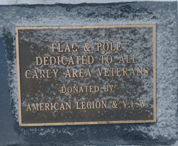 CAREY AREA VETERANS MEMORIAL FLAGPOLE PLAQUE