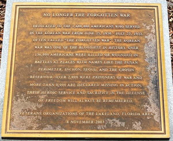 NO LONGER THE FORGOTTEN WAR MEMORIAL PLAQUE