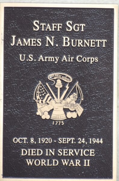 STAFF SGT JAMES N. BURNETT WAR MEMORIAL PLAQUE