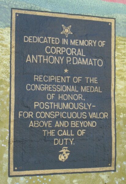 CORPORAL ANTHONY P. DAMATO MEDAL OF HONOR WAR MEMORIAL PLAQUE