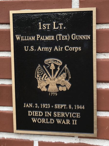 1ST LT. WILLIAM PALMER (TEX) GUNNIN WAR MEMORIAL PLAQUE