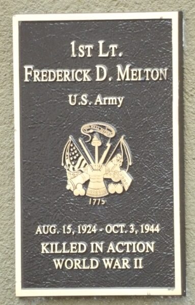 1ST LT. FREDERICK D MELTON WAR MEMOIAL PLAQUE