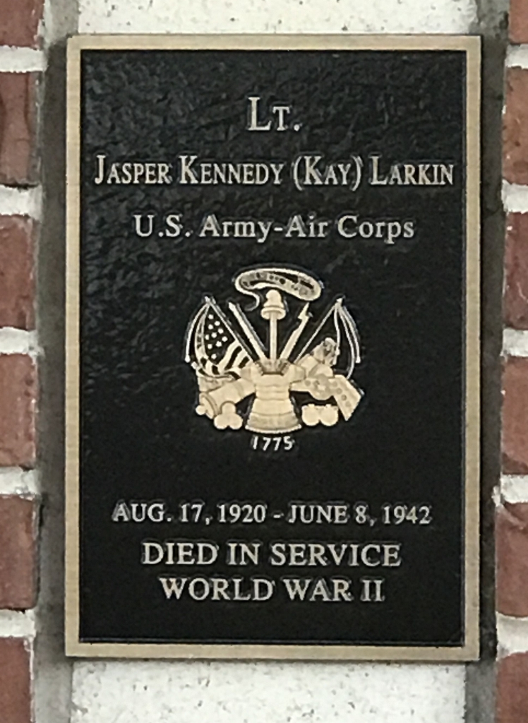 LT. JASPER KENNEDY (KAY) LARKIN WAR MEMORIAL PLAQUE