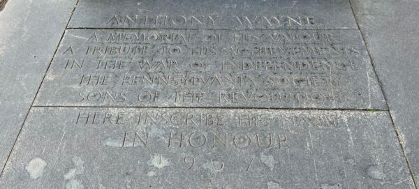 ANTHONY WAYNE A MEMORIAL OF HIS VALOR STONE