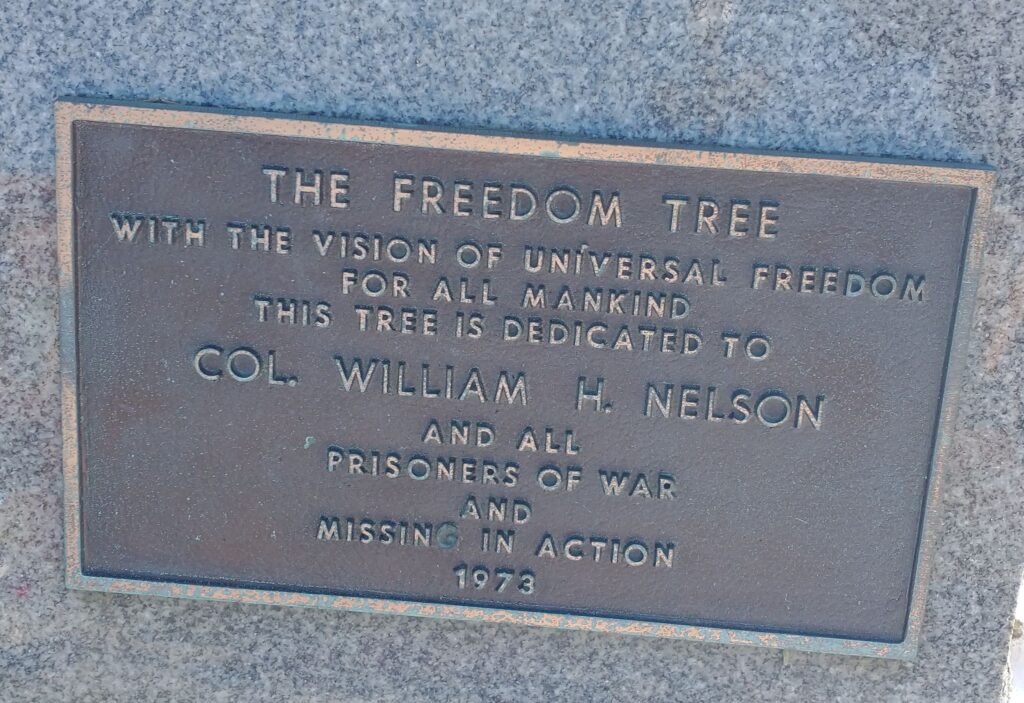 THE FREEDOM TREE COL. WILLIAM H. NELSON MEMORIAL PLAQUE