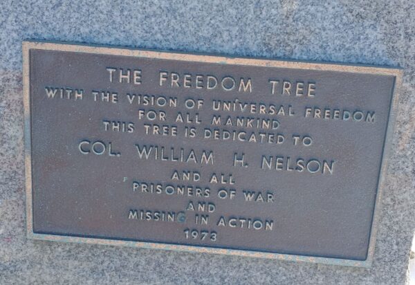 THE FREEDOM TREE COL. WILLIAM H. NELSON MEMORIAL PLAQUE