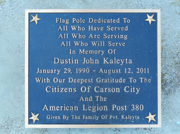 DUSTIN JOHN KALEYTA MEMORIAL FLAGPOLE PLAQUE