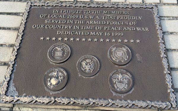 LOCAL 2609 U.S.W.A. VETERANS MEMORIAL PLAQUE