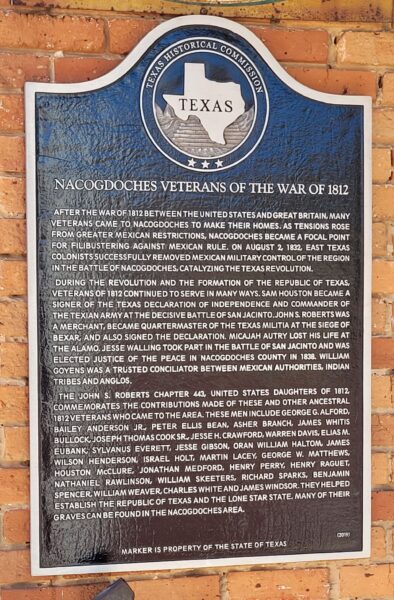 NACOGDOCHES VETERANS OF THE WAR OF 1812 MEMORIAL MARKER