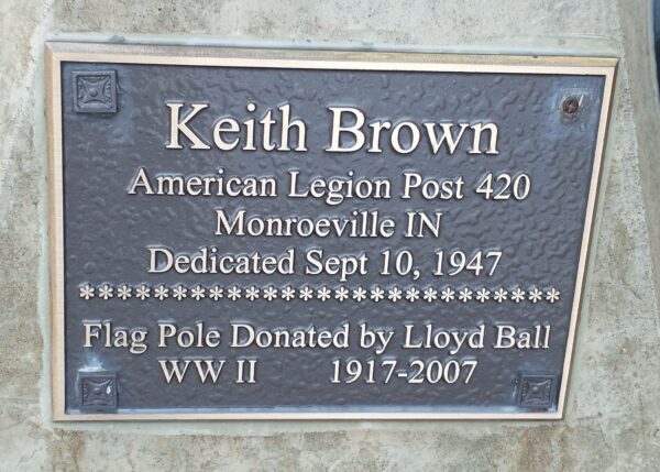 KEITH BROWN AMERICAN LEGION POST 420 MEMORIAL FLAGPOLE PLAQUE