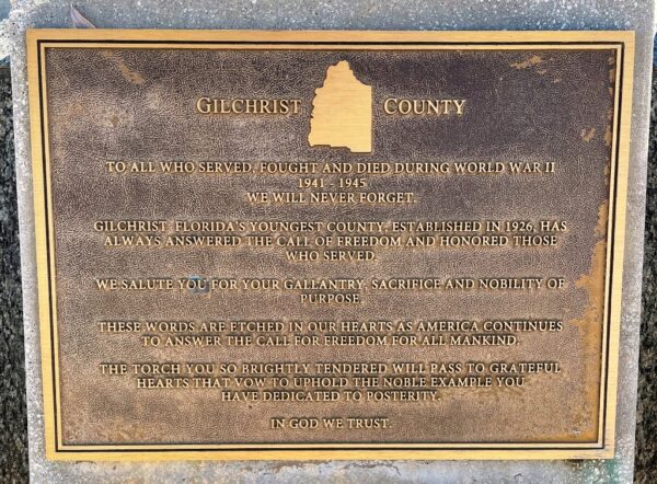 GILCHRIST COUNTY FLORIDA WORLD WAR II MEMORIAL PLAQUE