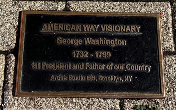 AMERICAN WAY VISIONARY GEORGE WASHINGTON MEMORIAL PLAQUE
