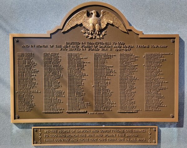 DAWSON AND LOWER TYRONE TOWNSHIP WORLD WAR II MEMORIAL PLAQUE