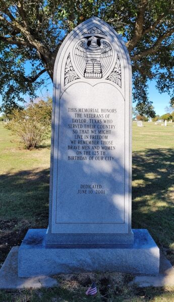 VETERANS OF TAYLOR, TEXAS MEMORIAL