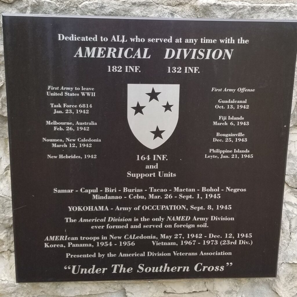 DEDICATED TO ALL WHO SERVED AT ANY TIME WITH THE AMERICAL DIVISION MEMORIAL PLAQUE