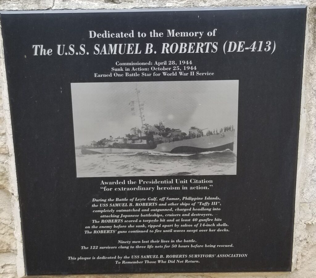 THE U.S.S. SAMUEL B. ROBERTS (DE-413) WAR MEMORIAL PLAQUE