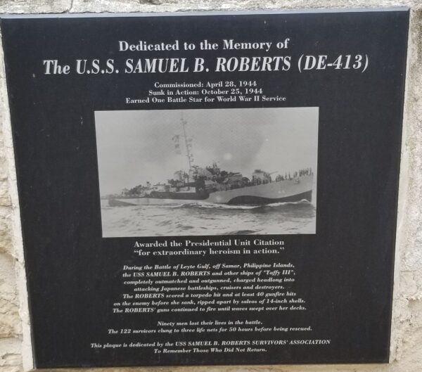THE U.S.S. SAMUEL B. ROBERTS (DE-413) WAR MEMORIAL PLAQUE