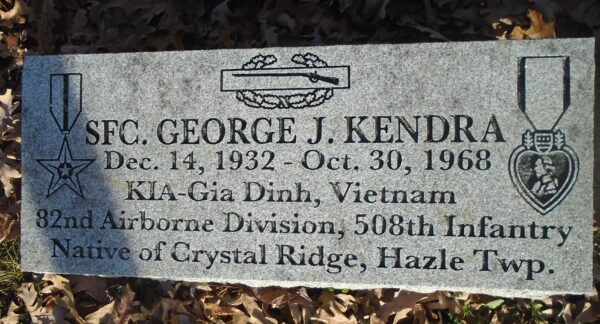 SFC. GEORGE J. KENDRA WAR MEMORIAL