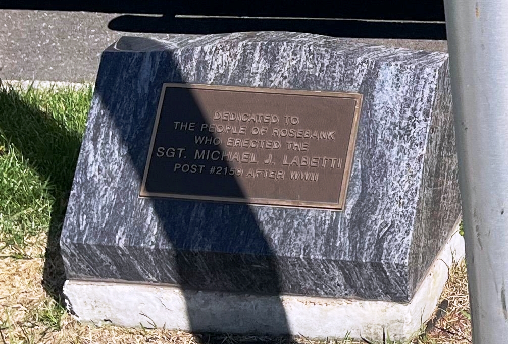 ROSEBANK SGT. MICHAEL J. LABETTI POST 2150 MEMORIAL