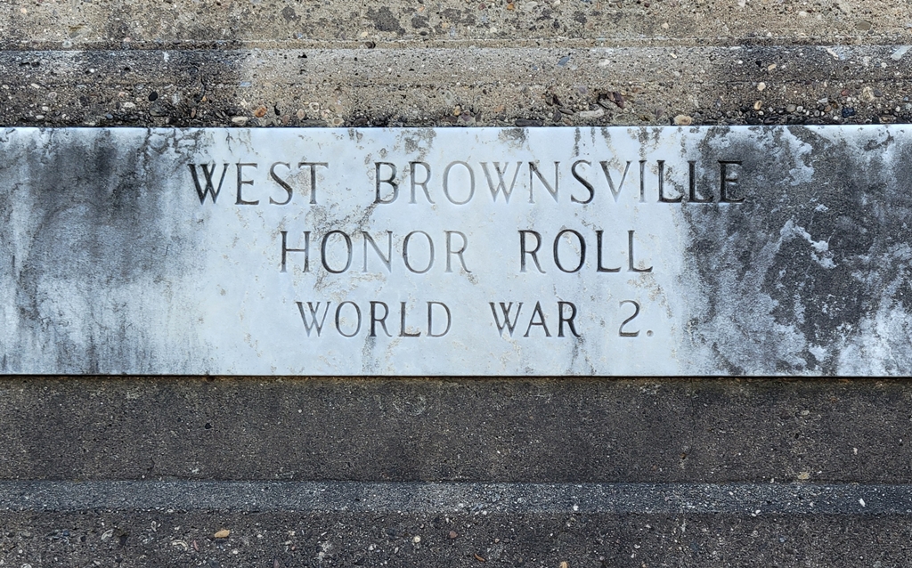 WEST BROWNSVILLE HONOR ROLL WORLD WAR 2 MEMORIAL STONE