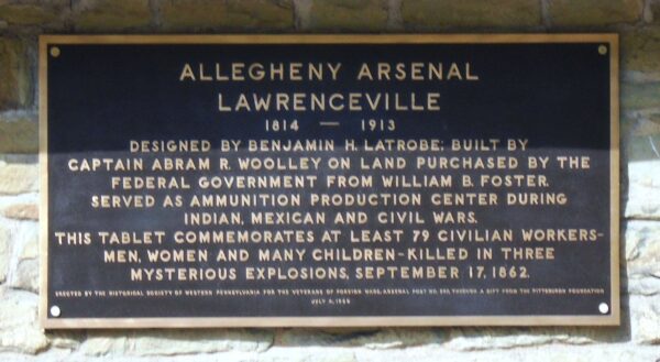 ALLEGHENY ARSENAL LAWRENCEVILLE MEMORIAL PLAQUE A