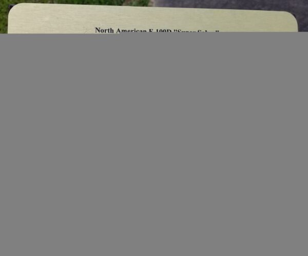 PINEVILLE NORTH AMERICAN F-100D “SUPER SABRE” WAR MEMORIAL AIRCRAFT PLAQUE