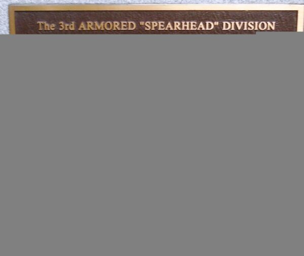 THE 3RD ARMORED “SPEARHEAD” DIVISION WAR MEMORIAL PLAQUE A