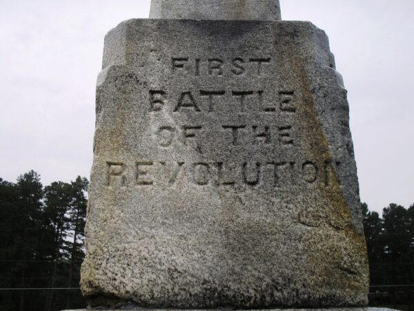 FIRST BATTLE OF THE REVOLUTIONARY WAR MEMORIAL SIDE A
