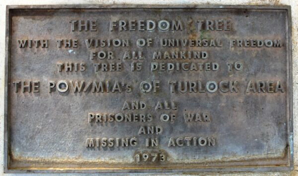 THE FREEDOM TREE POW/MIA’S OF TURLOCK AREA WAR MEMORIAL PLAQUE