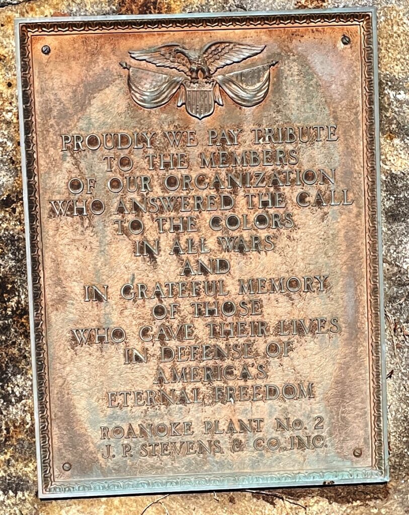 ROANOKE PLANT NO. 2 J.P. STEVENS & CO, INC. VETERANS MEMORIAL PLAQUE