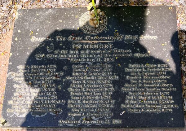 RUTGERS UNIVERSITY SEPTEMBER 11, 2001 MEMORIAL PLAQUE