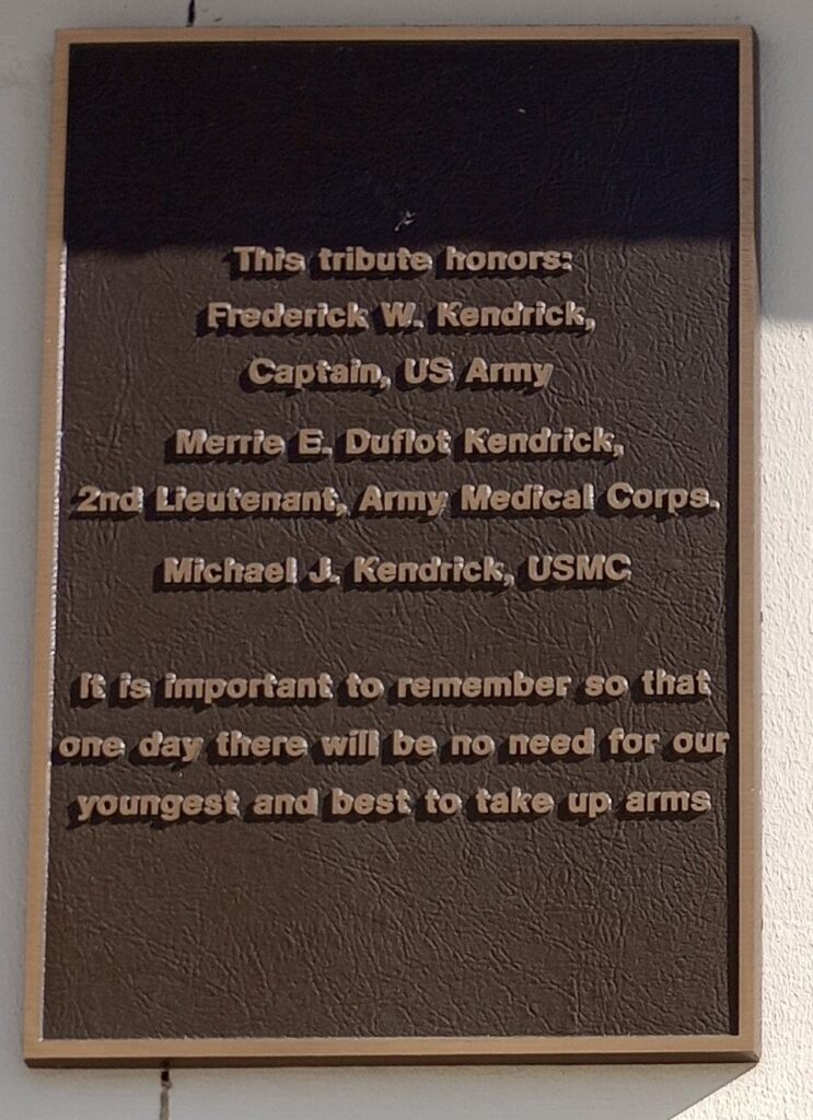 THIS TRIBUTE HONORS THE KENDRICK FAMILY VETERANS MEMORIAL PLAQUE