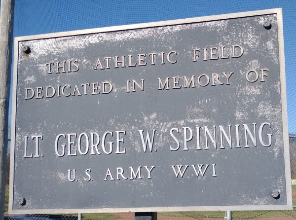 LT. GEORGE W. SPINNING WAR MEMORIAL ATHLETIC FIELD PLAQUE