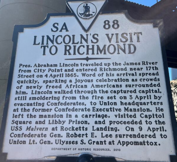 LINCOLN’S VISIT TO RICHMOND WAR MEMORIAL MARKER